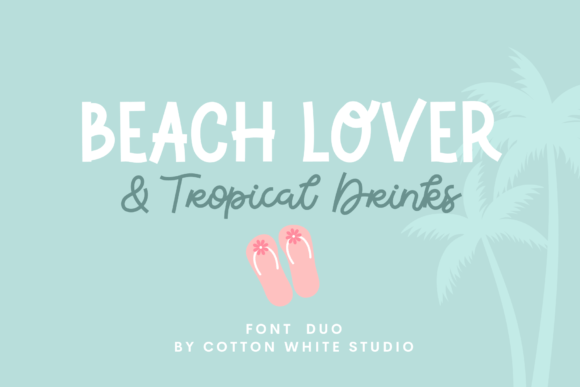 Beach Lover Tropical Drinks Duo: A Sweet Typeface for Branding