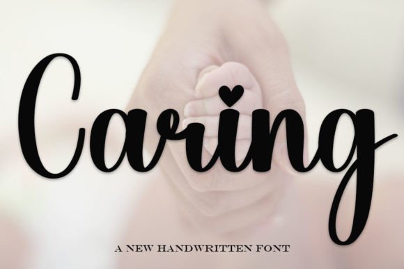 Caring: The Handwritten Typeface That Elevates Your Brand Story