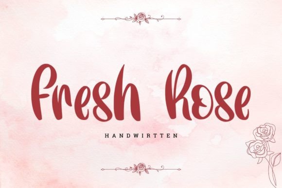 Fresh Rose: The Handwritten Font for Authentic Brand Identity