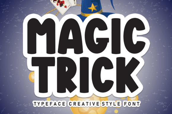 Magic Trick: The Bold Display Typeface for High-Impact Campaigns