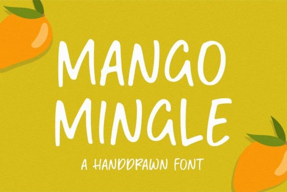 Mango Mingle: The Handdrawn Typeface That Elevates Campaign Visuals