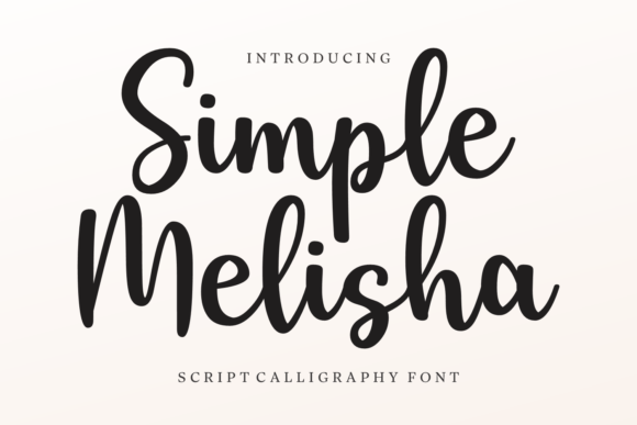 Simple Melisha: The Script Typeface That Elevates Campaign Visuals